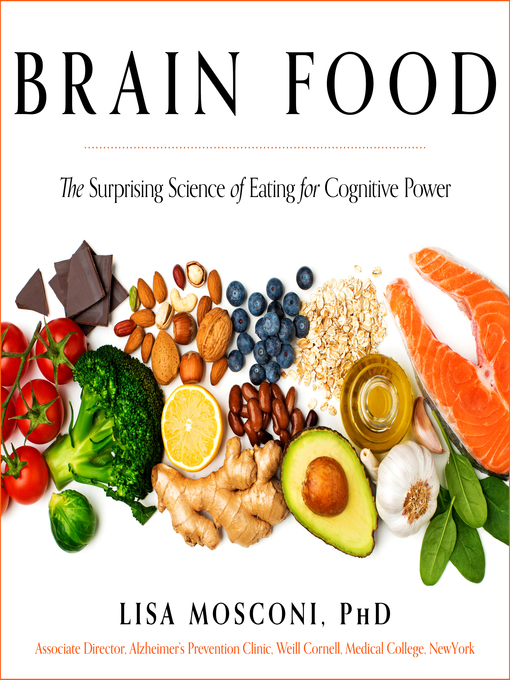 Title details for Brain Food by Lisa Mosconi, PhD - Available